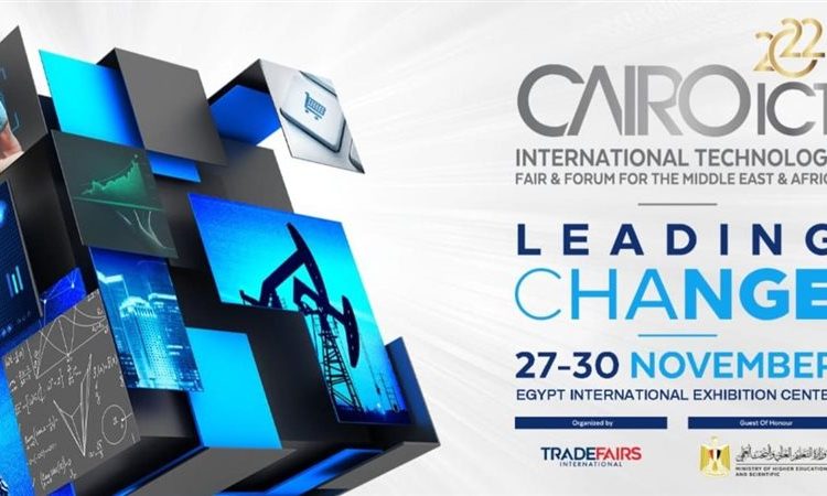 إنطلاق فعاليات الدورة السادسة والعشرين للمعرض والمؤتمر الدولي للتكنولوجيا  Cairo ICT.. غدا