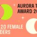 مصر تنافس بـ6 رائدات أعمال ضمن قائمة Aurora Tech Award 2025 المقدمة من اندرايف